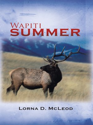 cover image of Wapiti Summer